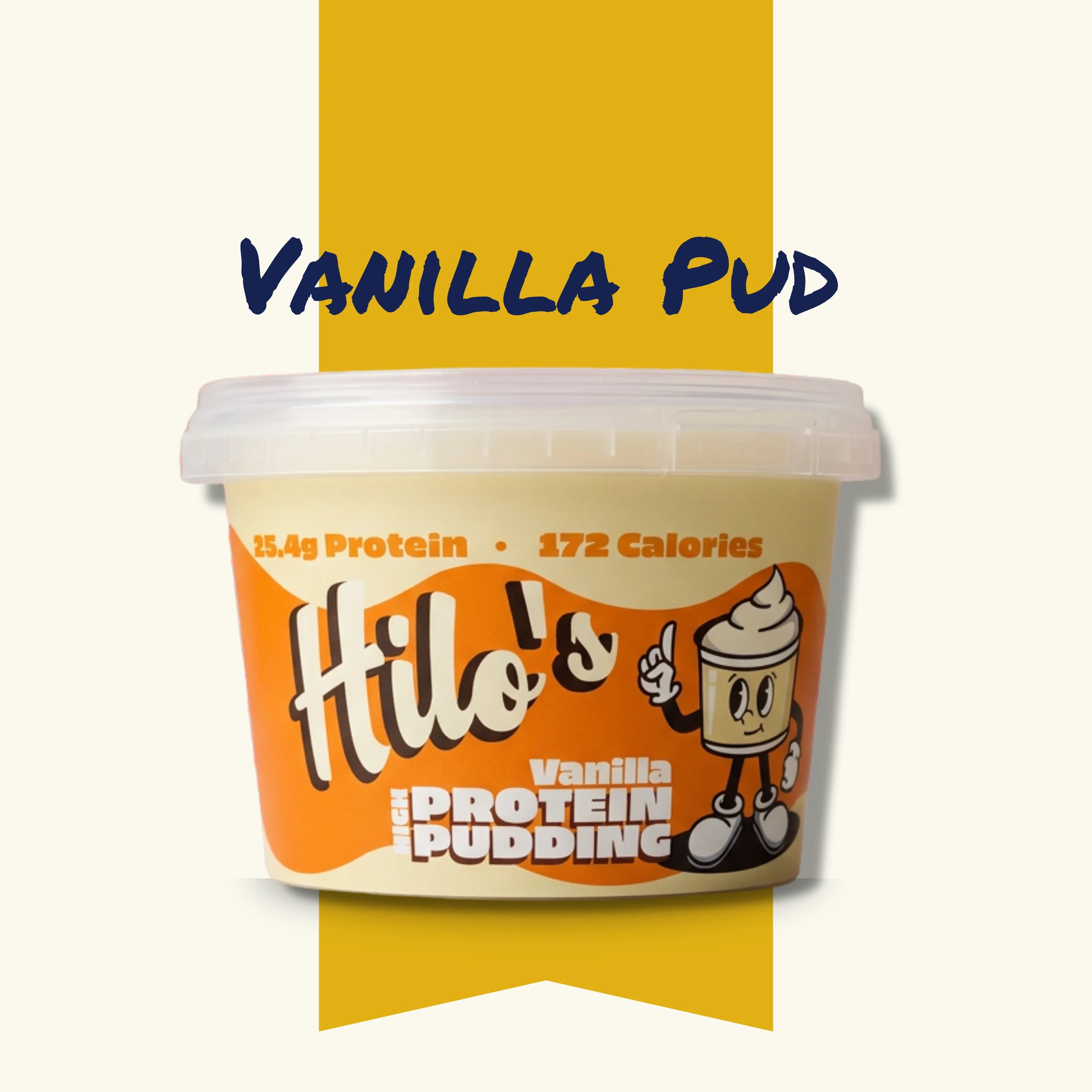 Hilo's Vanilla Protein Pudding container with text on a yellow background
